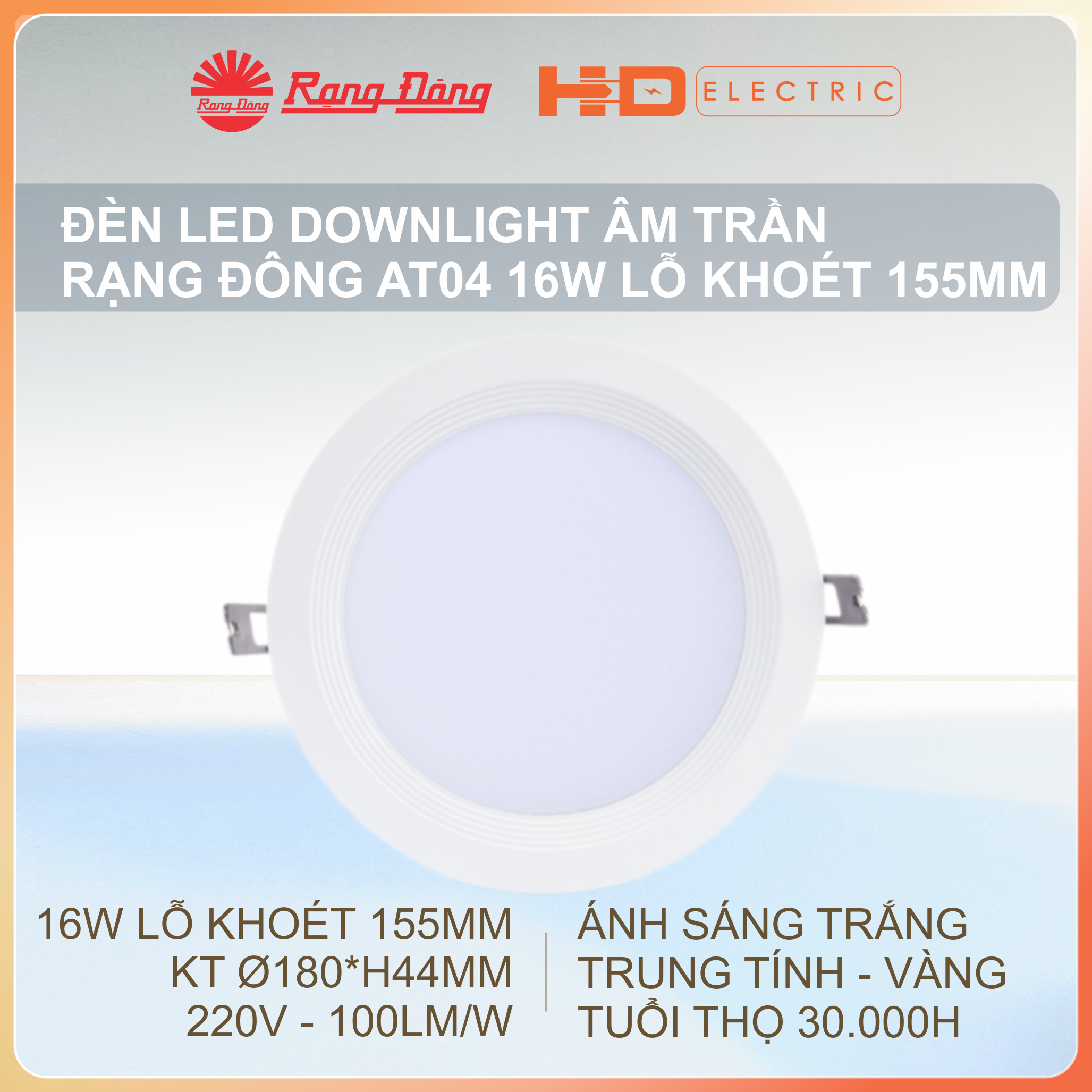 Đèn LED Âm trần Rạng Đông AT04 16W Lỗ khoét 155mm (D155) - Downlight Ánh sáng trắng (6500K)